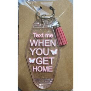 Text Me When You Get Home Clear & Pink Tassel Vintage Motel Keychain Key Chain
